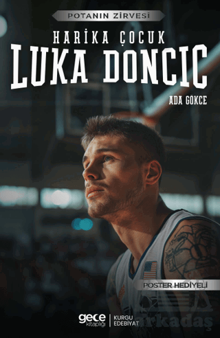 Luka Doncic - Harika Çocuk