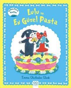 Lulu ve En Güzel Pasta