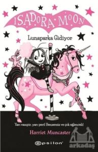 Lunaparka Gidiyor - Isadora Moon