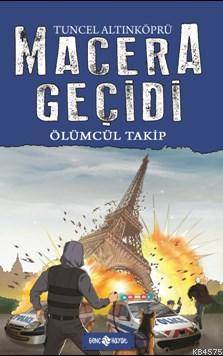 Macera Geçidi; Ölümcül Takip