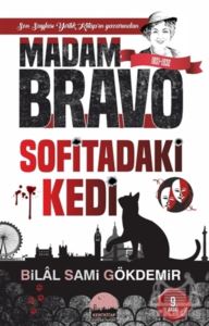 Madam Bravo - Sofitadaki Kedi