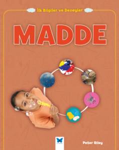 Madde - İlk Bilgiler ve Deneyler