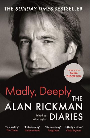 Madly, Deeply The Alan Rickman Diaries