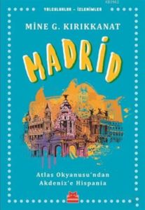 Madrid; Atlas Okyanusu'ndan Akdeniz'e Hispania