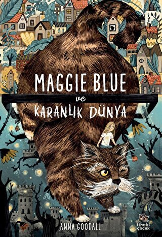 Maggie Blue Ve Karanlık Dünya