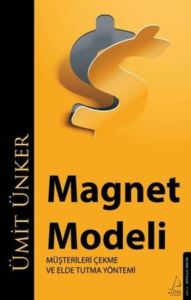 Magnet Modeli - Müşterileri Çekme Ve Elde Tutma Yöntemi