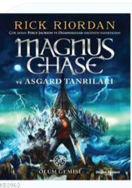 Magnus Chase Ve Asgard Tanrıları Ölüm Gemisi