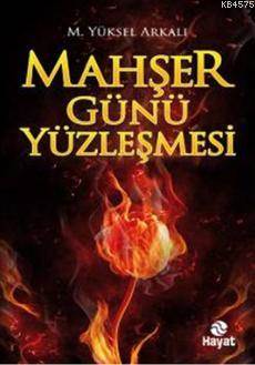 Mahşer Günü Yüzleşmesi