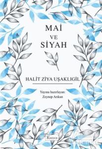 Mai Ve Siyah