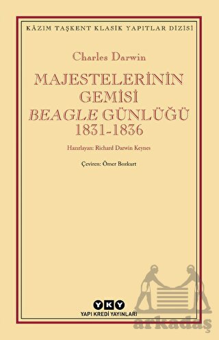 Majestelerinin Gemisi Beagle Günlüğü (1831-1836)