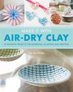 Make It With Air-Dry Clay