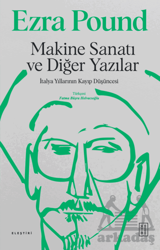 Makine Sanatı Ve Diğer Yazılar