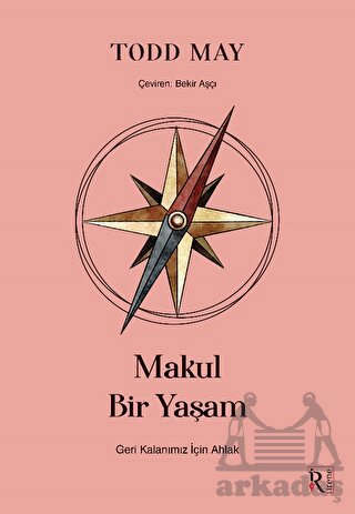 Makul Bir Yaşam