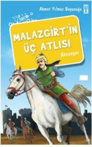 Malazgirtin Üç Atlısı