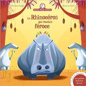 Mamie Poule Raconte - Le Rhinocéros Qui Louchait Féroce