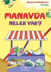 Manavda Neler Var?