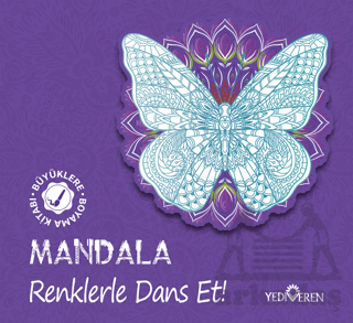 Mandala - Renklerle Dans Et!