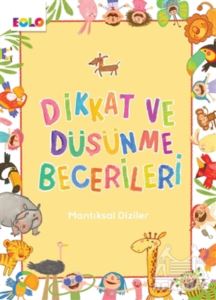 Mantıksal Diziler - Dikkat Ve Düşünme Becerileri