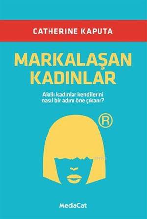 Markalaşan Kadınlar