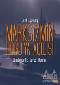 Marksizmin Doğu’Ya Açılışı