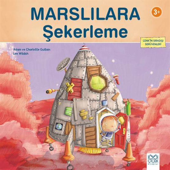 Marslılara Şekerleme - Cenk'in Sıradışı Serüvenleri