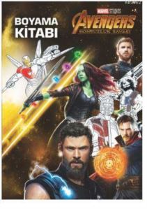 Marvel Avengers Sonsuzluk Savaşı Boyama Kitabı