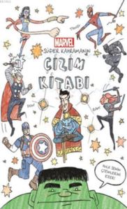 Marvel Süper Kahramanın Çizim Kitabı