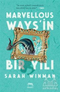 Marvellous Ways’İn Bir Yılı