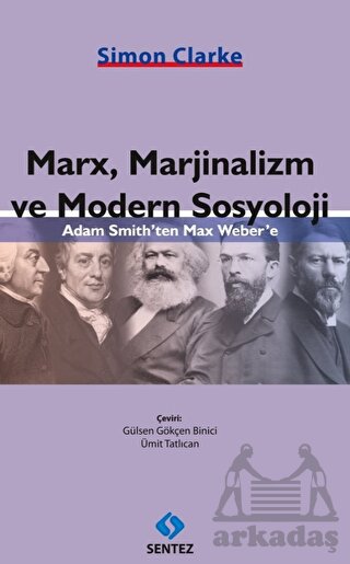 Marx, Marjinalizm Ve Modern Sosyoloji