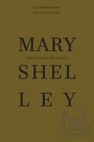 Mary Shelley’Nin Hayatı