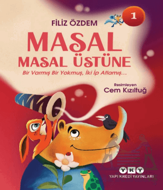 Masal Masal Üstüne 1 - Bir Varmış Bir Yokmuş, İki İp Atlamış