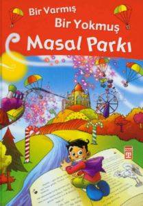 Masal Parkı - Bir Varmış Bir Yokmuş; Masal Hazinesi, 5+ Yaş