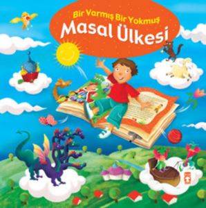 Masal Ülkesi - Bir Varmış Bir Yokmuş; Masal Hazinesi, 5+ Yaş