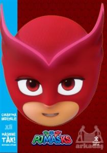 Maskeni Tak! Pjmasks Baykuş Kız Boyama Kitabı