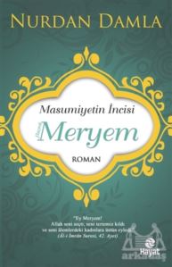 Masumiyetin İncisi Hazreti Meryem