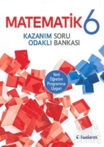 Matematik 6 Kazanım Odaklı Soru Bankası