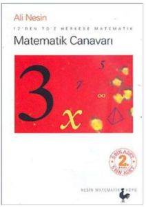 Matematik Canavarı; 12den 70e Herkese Matematik