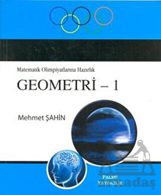 Matematik Olimpiyatlarına Hazırlık Geometri 1