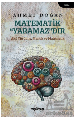 Matematik “Yaramaz”Dır