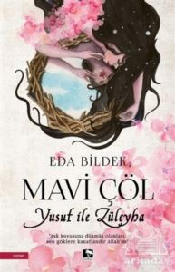 Mavi Çöl - Yusuf İle Züleyha