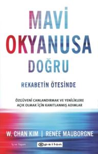 Mavi Okyanusa Doğru - Rekabetin Ötesinde