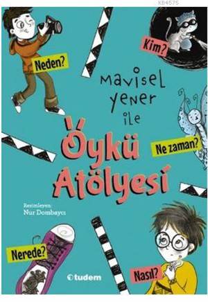 Mavisel Yener İle Öykü Atölyesi