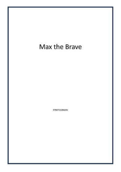 Max the Brave