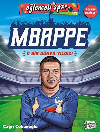 Mbappe - O Bir Dünya Yıldızı