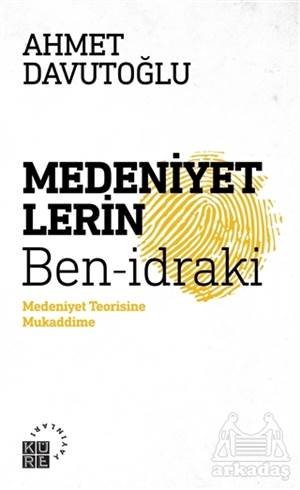 Medeniyetlerin Ben-İdraki