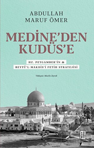 Medine’Den Kudüs’E