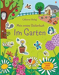 Mein Erstes Stickerbuch: Im Garten