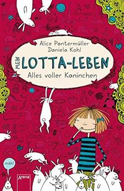 Mein Lotta-Leben 1: Alles Voller Kaninchen