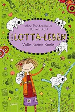 Mein Lotta-Leben 11: Volle Kanne Koala