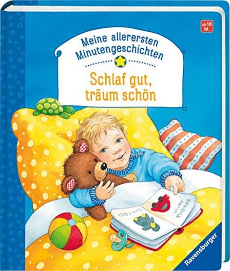 Meine allerersten Minutengeschichten: Schlaf gut, Träum schön!